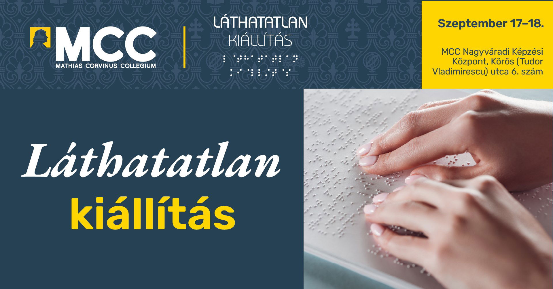 Láthatatlan kiállítás nyílik az MCC nagyváradi székhelyén