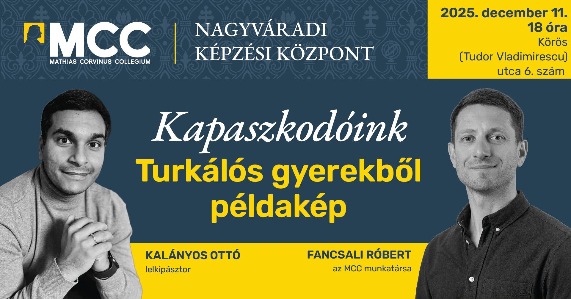 MCC-előadás: Kapaszkodóink – Turkálós gyerekből példakép