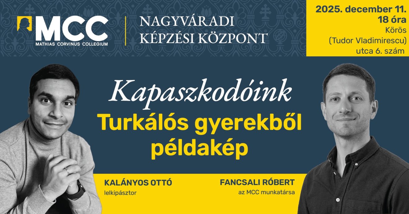 MCC-előadás: Kapaszkodóink – Turkálós gyerekből példakép