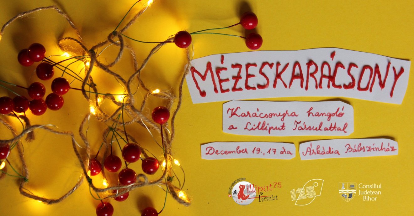 Mézeskarácsony: családi program a Lilliput Társulattal