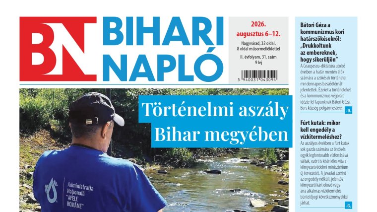 A Bihari Napló hetilap augusztus 6-i lapszámának tartalmából
