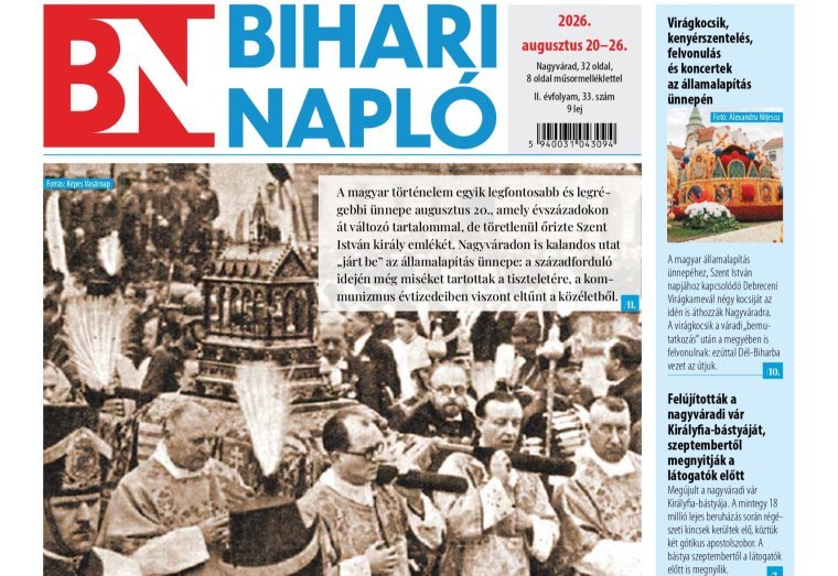 A Bihari Napló hetilap augusztus 20-i lapszámának tartalmából