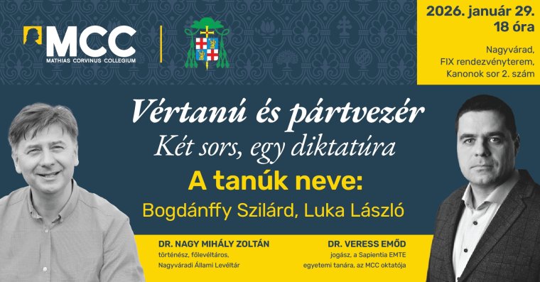 MCC-előadás Nagyváradon: Vértanú és pártvezér – két sors, egy diktatúra