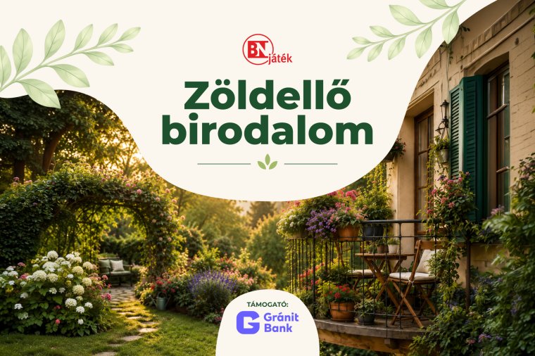 Zöldellő birodalom: mutasd meg a kerted vagy erkélyed, és nyerj!