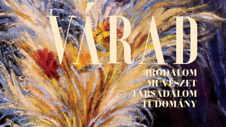 A VÁRAD folyóirat februári számáról