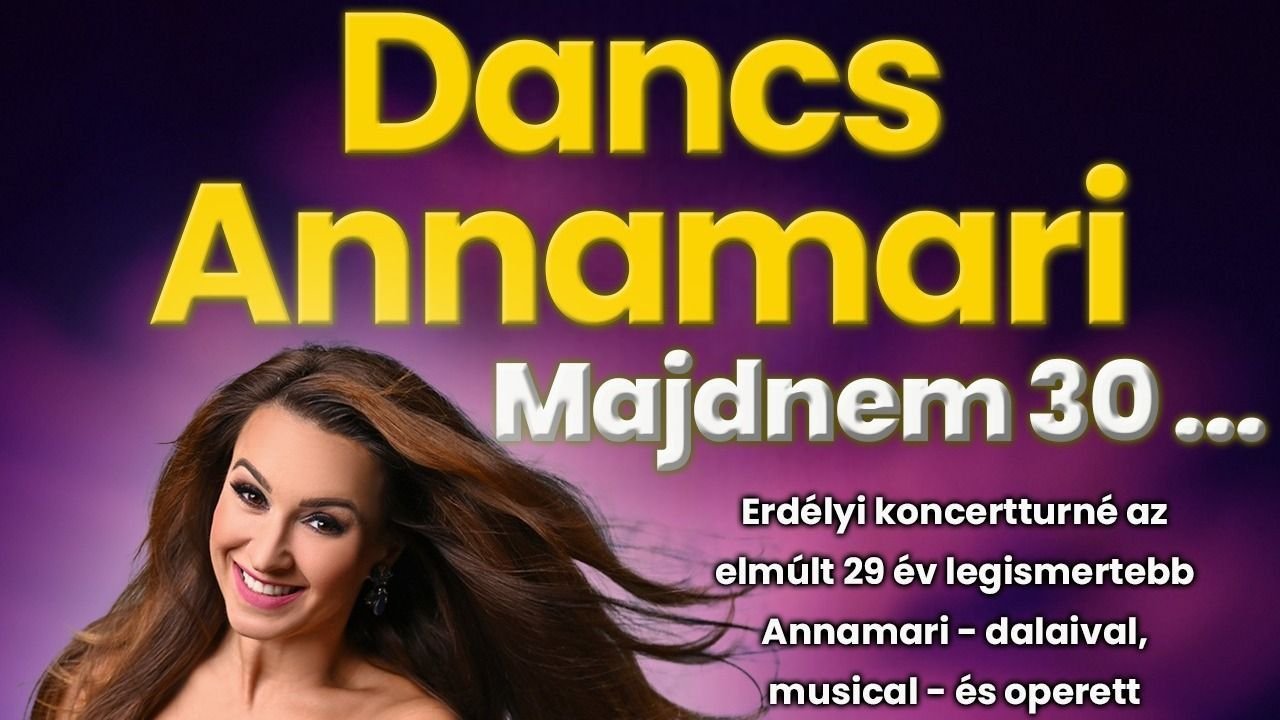 Dancs Annamari Nagyváradon jubilál