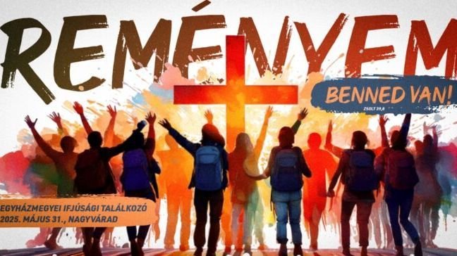 Egyházmegyei Ifjúsági Találkozó Nagyváradon